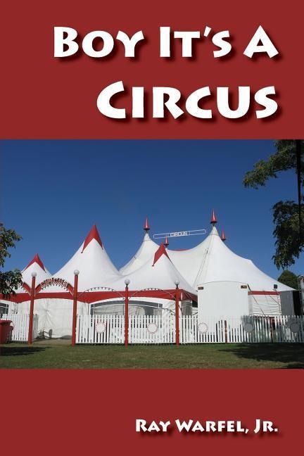 Boy, Its a Circus