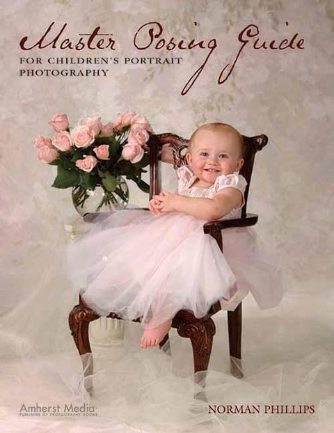 Master Posing Guide for Childrens Portrait Photography