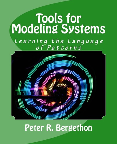 Tools for Modeling Systems Learning the Language of Patterns