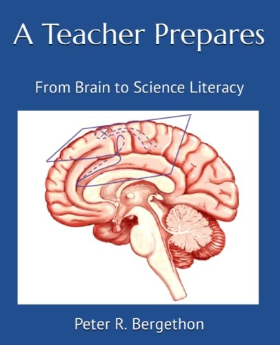 A Teacher Prepares From Brain to Science Literacy