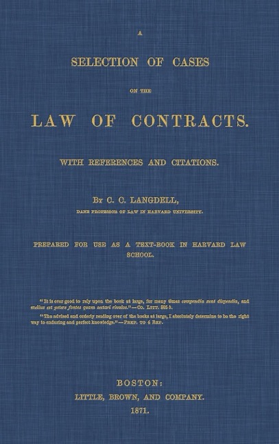 A Selection of Cases on the Law of Contracts with References and Citations