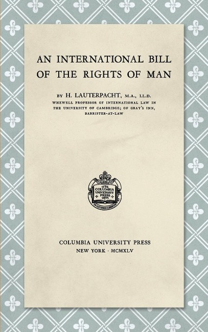 An International Bill of the Rights of Man (1945)