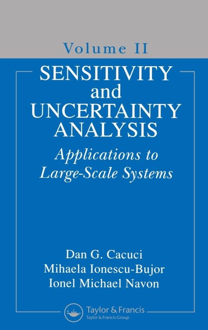 Sensitivity and Uncertainty Analysis, Volume II: Applications to Large-Scale Systems