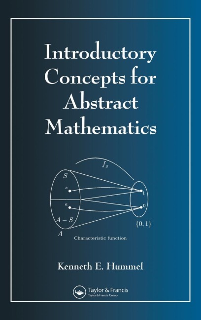 Introductory Concepts for Abstract Mathematics