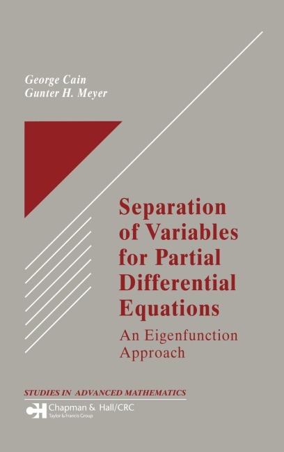 Separation of Variables for Partial Differential Equations: An Eigenfunction Approach