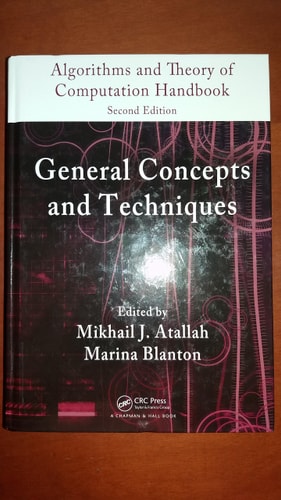 Algorithms and Theory of Computation Handbook, Second Edition, Volume 1 General Concepts and Techniques