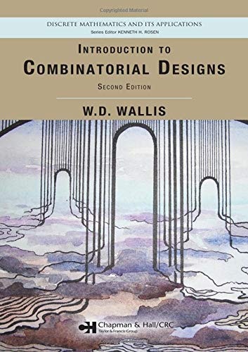 Introduction to Combinatorial Designs (Discrete Mathematics and Its Applications)