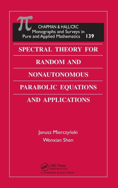 Spectral Theory for Random and Nonautonomous Parabolic Equations and Applications