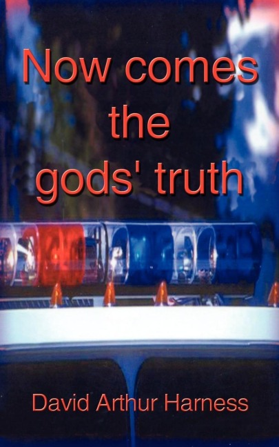 Now Comes the Gods Truth: A Fictional Encounter