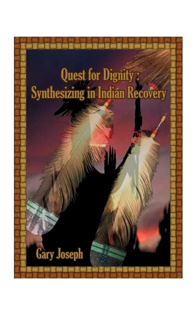 Quest for Dignity: Synthesizing in Indian Revival