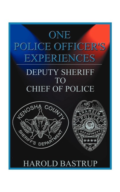 One Police Officers Experiences: Deputy Sheriff to Chief of Police