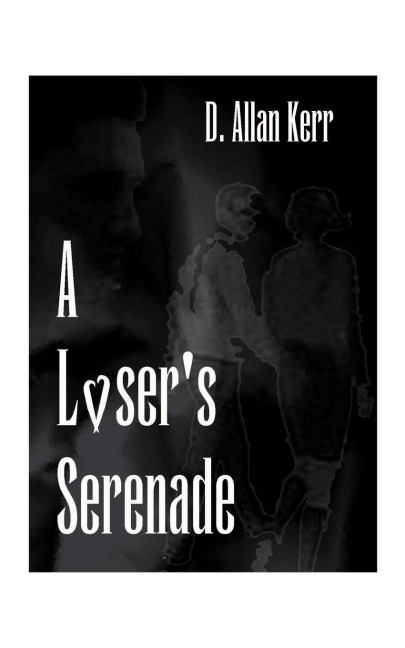 A Losers Serenade