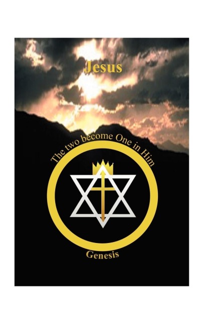 Jesus, the Two Become One in Him: Genesis