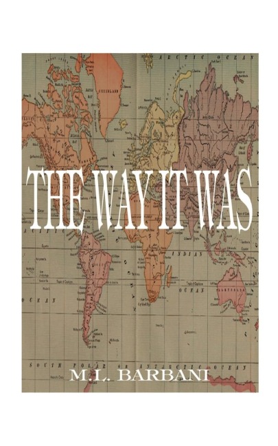 The Way It Was