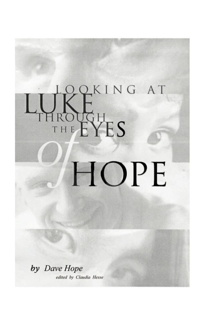 Lookin at Luke Through the Eyes of Hope