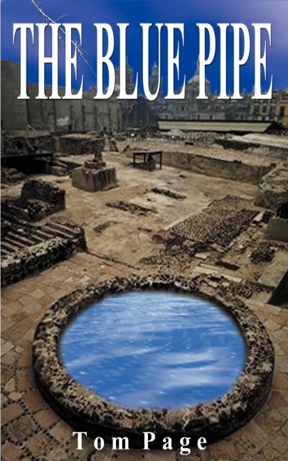 The Blue Pipe: A Suspense Novel