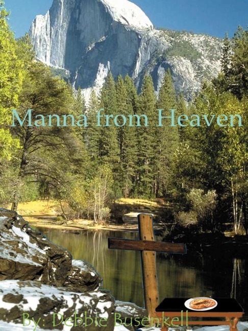 Manna from Heaven: Delicious Low-Fat Recipes Inspired by Great Bible Stories