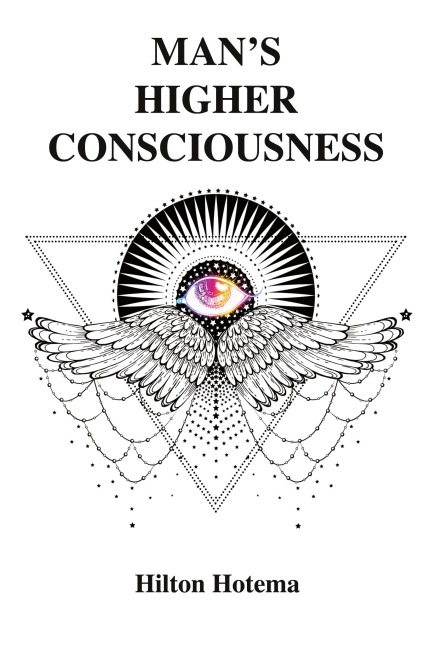 Mans Higher Consciousness