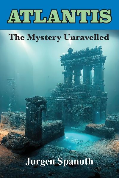 Atlantis: The Mystery Unravelled