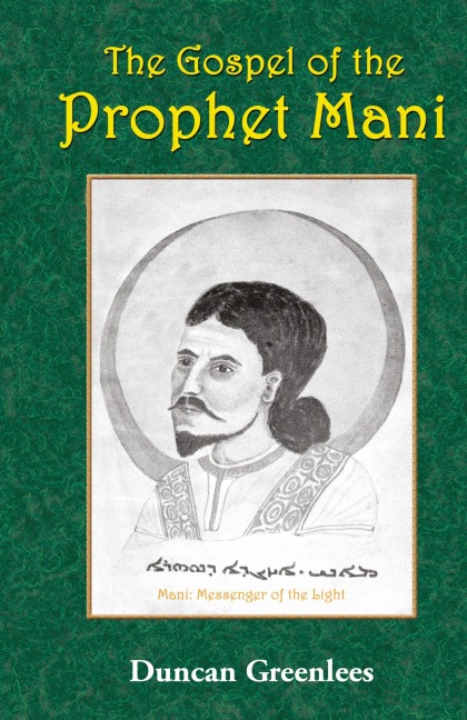 The Gospel of the Prophet Mani