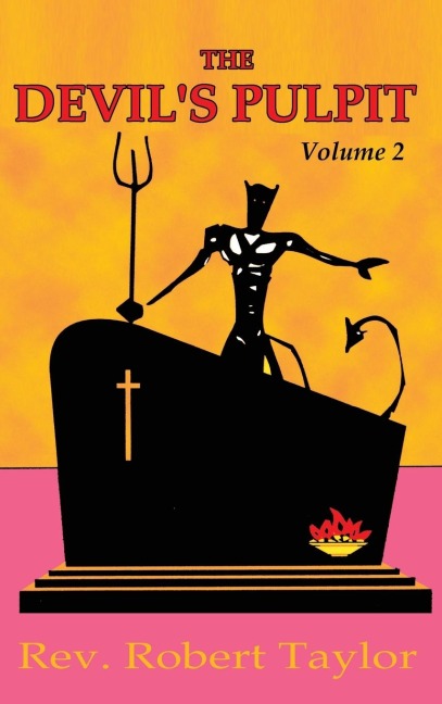 Devils Pulpit Volume Two
