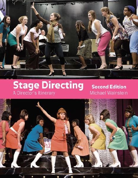 Stage Directing: A Directors Itinerary