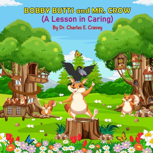 Bobby Butts and Mr. Crow A Lesson in Caring