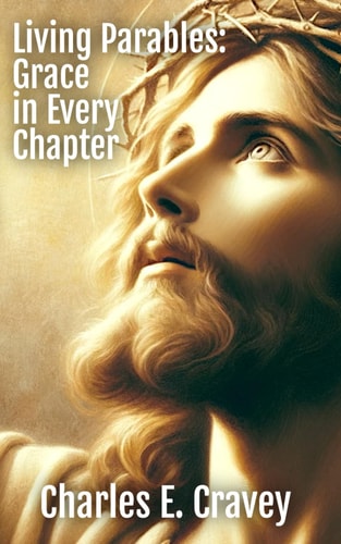 Living Parables Grace in Every Chapter