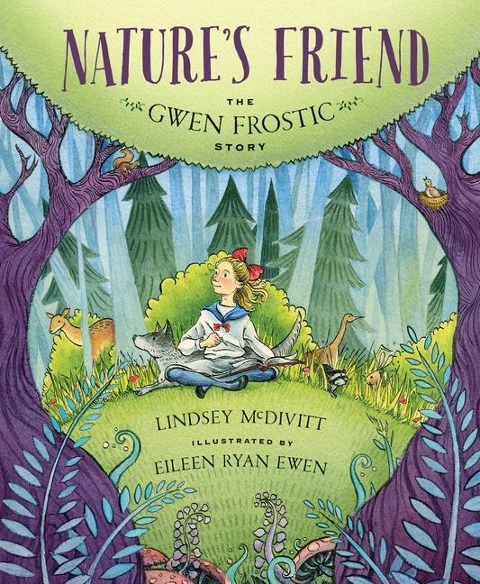 Natures Friend: The Gwen Frostic Story
