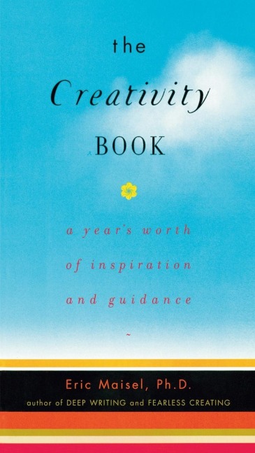 The Creativity Book: A Years Worth of Inspiration and Guidance