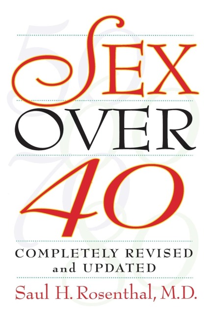 Sex over 40 Completely Revised and Updated