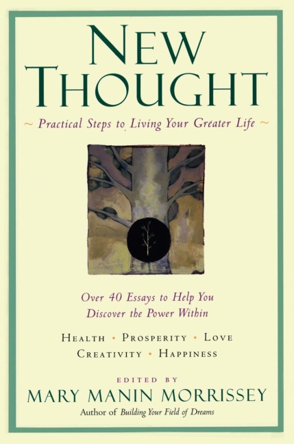 New Thought: A Practical Spirituality
