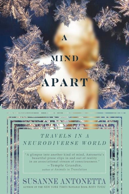 A Mind Apart: Travels in a Neurodiverse World