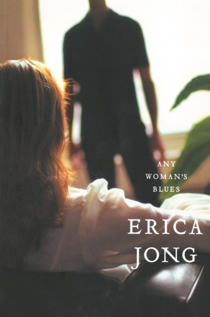 Any Womans Blues: A Novel of Obsession