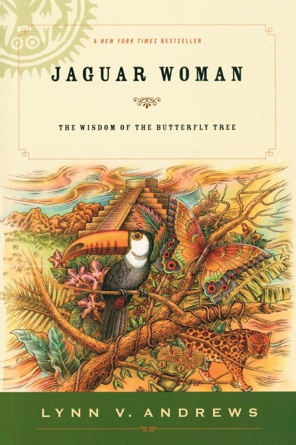 Jaguar Woman: The Wisdom of the Butterfly Tree