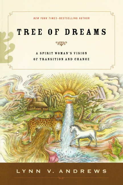 Tree of Dreams: A Spirit Womans Vision of Transition and Change