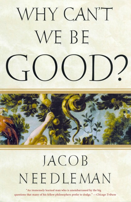 Why Cant We Be Good?