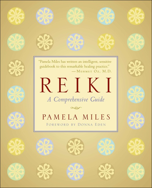 Reiki: A Comprehensive Guide