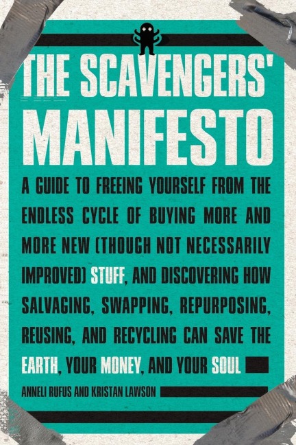 The Scavengers Manifesto