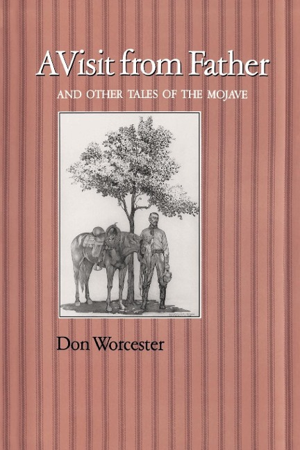 A Visit from Father: And Other Tales of the Mojave