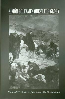 Simón Bolívars Quest for Glory: Volume 86