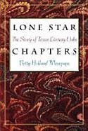 Lone Star Chapters: The Story of Texas Literary Clubs