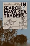 In Search of Maya Sea Traders: Volume 11