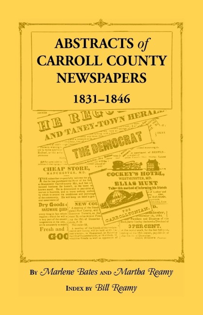 Abstracts of Carroll County Newspapers, 1831-1846