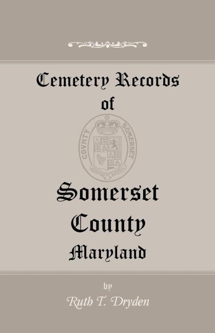 Cemetery Records of Somerset County, Maryland