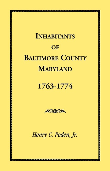 Inhabitants of Baltimore County, Maryland, 1763-1774
