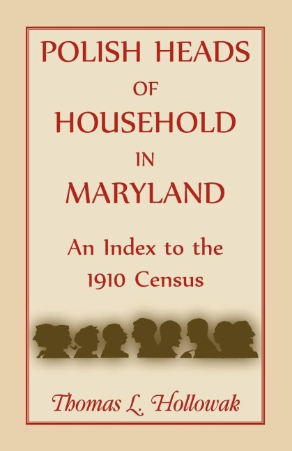 Polish Heads of Household in Maryland: An Index to the 1910 Census