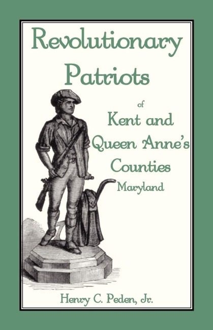Revolutionary Patriots of Kent and Queen Annes Counties
