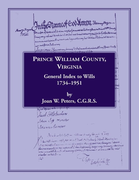 Prince William County, Virginia General Index to Wills, 1734-1951