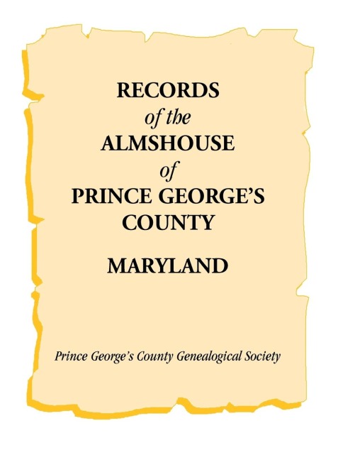 Records of the Almshouse of Prince Georges County, Maryland